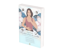 S'éveiller à l'art du souffle - Annie Simard